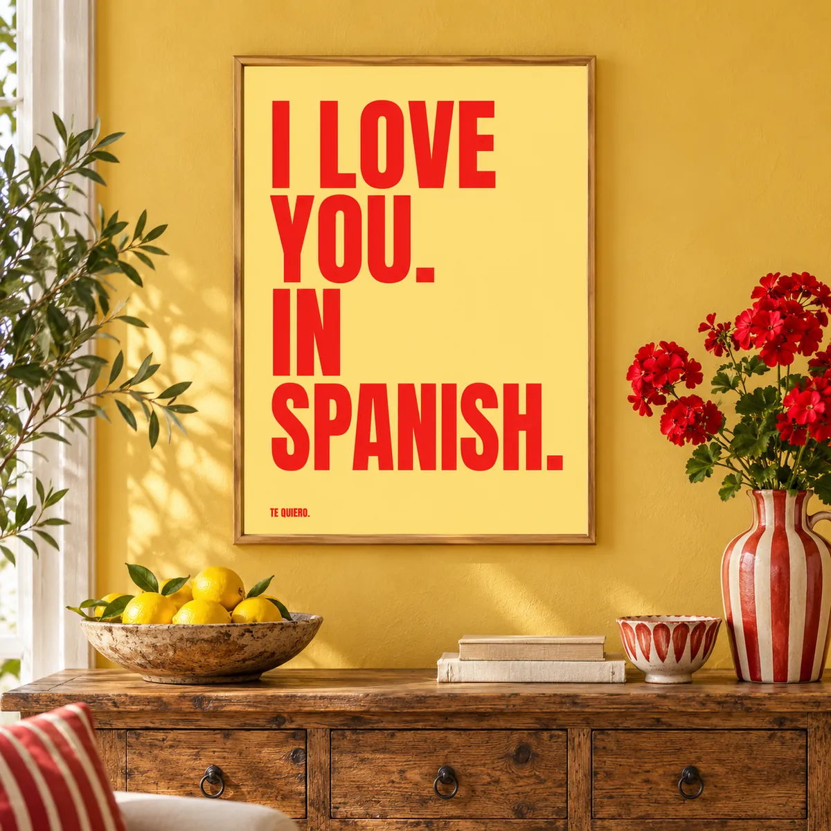 I Love You. In Spanish. print, shown framed in a room